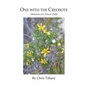 One with the Creosote: Memories of a Desert Child - Paperback
