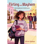 Flirting with Mayhem: Freshman Edition - Paperback