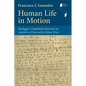 Human Life in Motion: Heidegger's Unpublished Seminars on Aristotle as Preserved by Helene Weiss - Hardcover