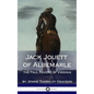 Jack Jouett of Albemarle: the Paul Revere of Virginia (Hardcover) - Hardcover
