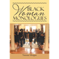Black Woman Monologues - Paperback