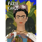 Frida Kahlo: Her Life, Her Work, Her Home - Hardcover