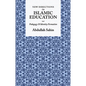 New Directions in Islamic Education: Pedagogy and Identity Formation - Hardcover