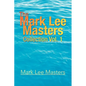 The Mark Lee Masters: Collection Vol. 1 - Paperback