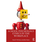 School Psychology Ethics in the Workplace - Paperback