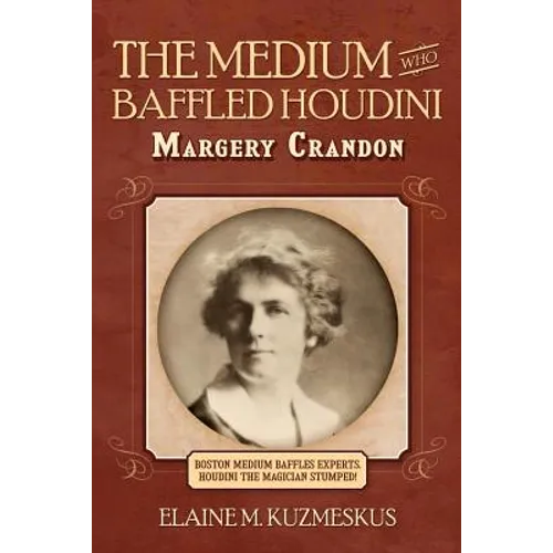 The Medium Who Baffled Houdini - Paperback