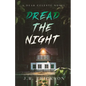 Dread the Night - Paperback