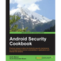 Android Security Cookbook - Paperback