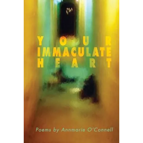 Your Immaculate Heart - Paperback