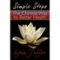 Simple Steps: The Chinese Way to Better Health - Paperback
