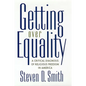 Getting Over Equality: A Critical Diagnosis of Religious Freedom in America - Hardcover