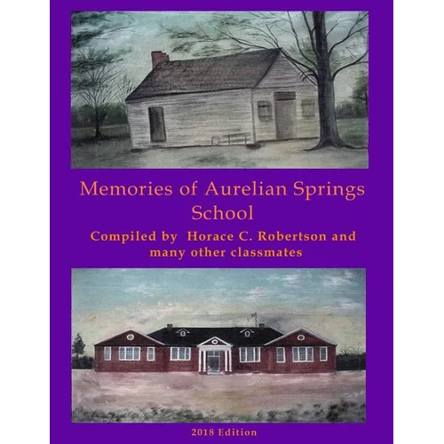 Memories of Aurelian Springs School - Paperback