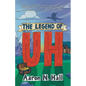 The Legend of Uh - Paperback