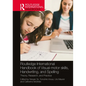 Routledge International Handbook of Visual-motor skills, Handwriting, and Spelling: Theory, Research, and Practice - Paperback