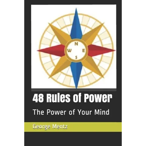 48 Rules of Power: The Power of Your Mind - Paperback