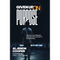 Given Up on Purpose - Paperback