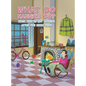 What Do Nannies Do? When They're Not Looking After You Know Who! - Hardcover