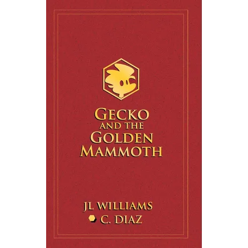 Gecko and the Golden Mammoth - Hardcover