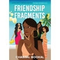 Friendship Fragments - Hardcover