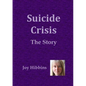 Suicide Crisis: The Story - Paperback
