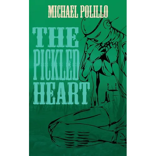 The Pickled Heart - Paperback