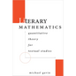 Literary Mathematics: Quantitative Theory for Textual Studies - Hardcover