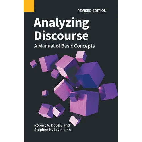 Analyzing Discourse, Revised Edition: A Manual of Basic Concepts - Paperback