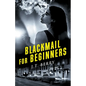 Blackmail for Beginners: A D'Amico and Stone Mystery - Paperback