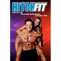 Hitch Fit: Keys to Transforming Your Life - Paperback