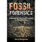 Fossil Forensics: Separating Fact from Fantasy in Paleontology - Paperback