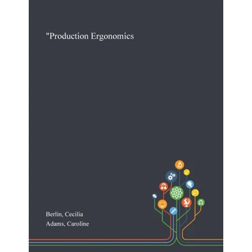 "Production Ergonomics - Paperback