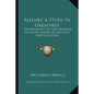 Allenby, a Study in Greatness: The Biography of Field-Marshal Viscount Allenby of Megiddo and Felixstowe - Paperback