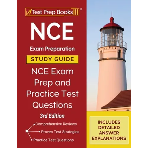 NCE Exam Preparation Study Guide: NCE Exam Prep and Practice Test Questions [3rd Edition] - Paperback