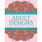 Adult Designs Coloring Book - Design Coloring Books For Adults - Paperback