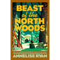 Beast of the North Woods - Paperback