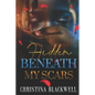 Hidden Beneath My Scars - Paperback