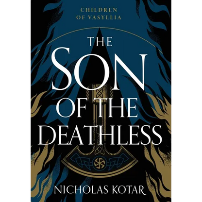 The Son of the Deathless - Hardcover