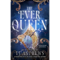 The Ever Queen - Hardcover