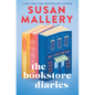 The Bookstore Diaries: A Novel of Secrets, Drama and Second Chance Love - Hardcover