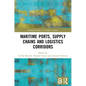 Maritime Ports, Supply Chains and Logistics Corridors - Paperback