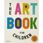 The Art Book for Children - Hardcover