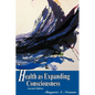 Health as Expanding Consciousness - Paperback