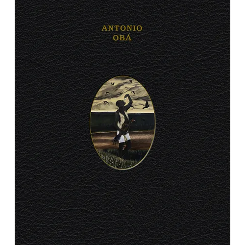 Antonio Obá - Hardcover