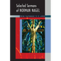 Selected Sermons of Norman Nagel - Paperback