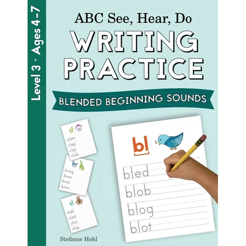 ABC See, Hear, Do Level 3: Writing Practice, Blended Beginning Sounds - Paperback