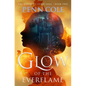 Glow of the Everflame - Hardcover