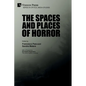 The Spaces and Places of Horror - Paperback