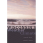 Wisconsin's Weather and Climate - Paperback