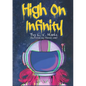 High on Infinity - Paperback