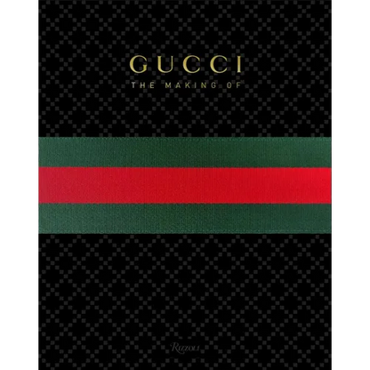 Gucci: The Making of - Hardcover